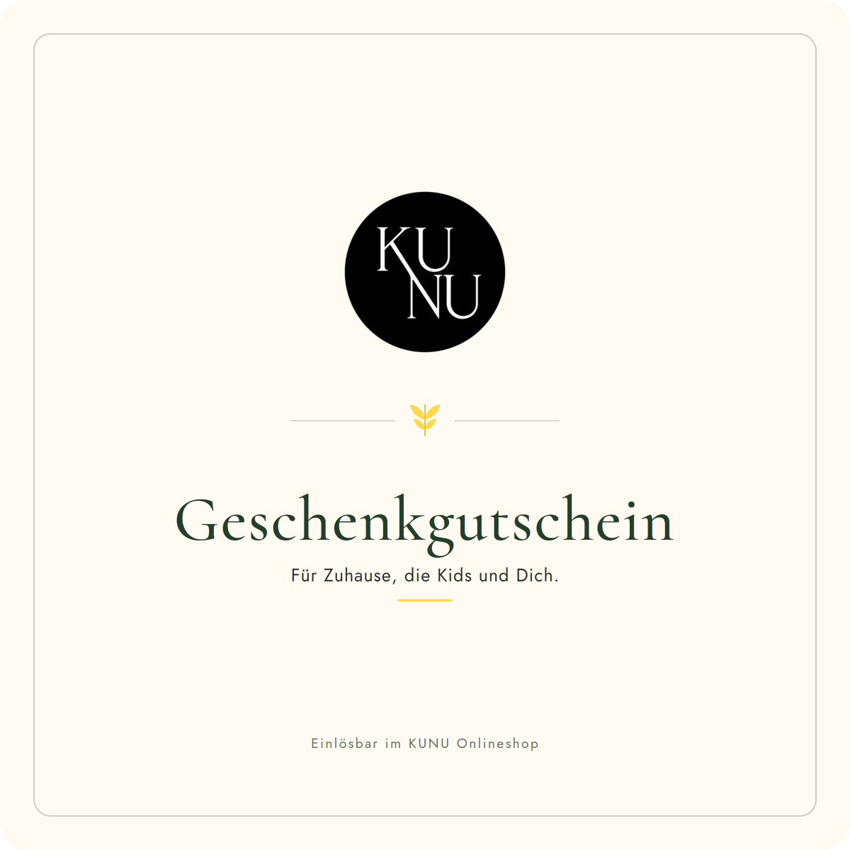 Geschenkgutschein - KUNU Store